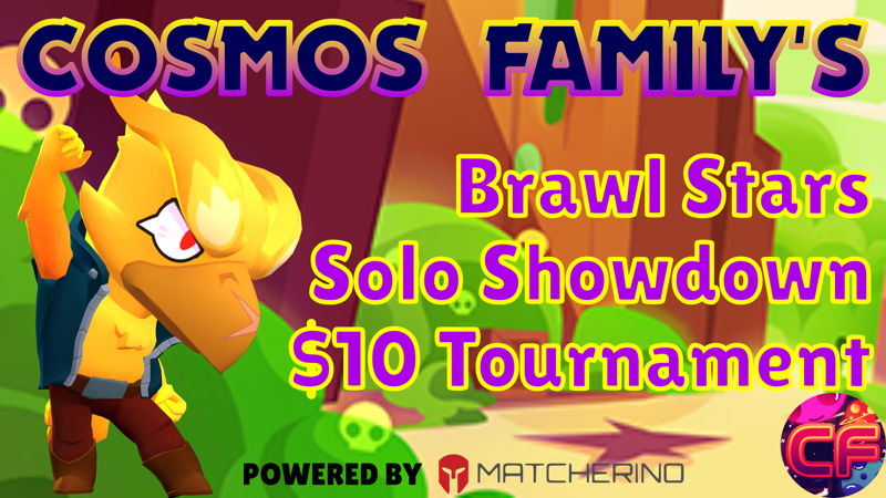 Cosmos Family S Brawl Stars Solo Showdown Tournament Overview - how to get into brawl stars tournaments