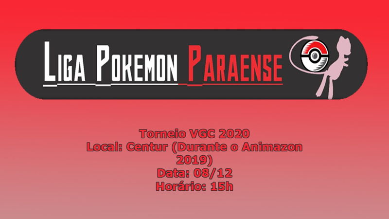 Liga Pokemon Paraense #1 - Overview